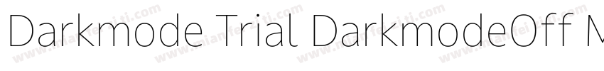 Darkmode Trial DarkmodeOff Medium字体转换